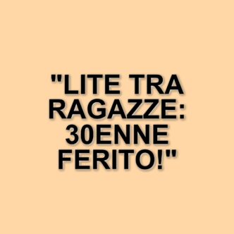 Accoltellamento a Darfo Boario Terme: un 30enne ferito in una lite tra ragazze