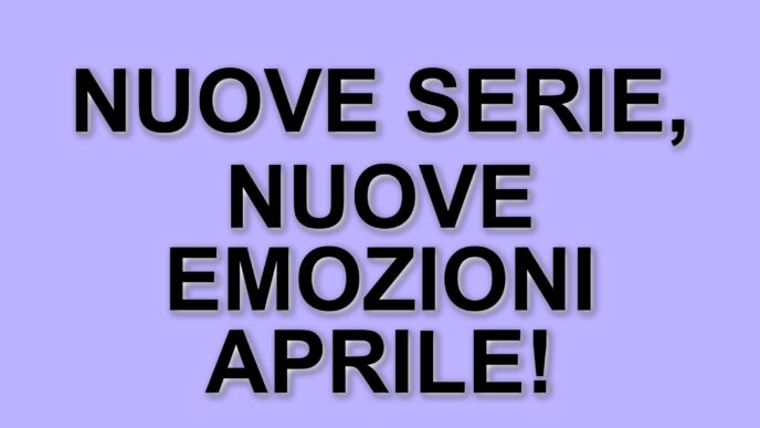 Aprile 2025: le nuove uscite di film e serie tv su Sky e NOW