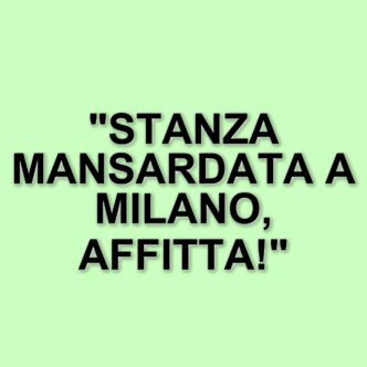 Affitto a Milano: stanza mansardata a mille euro al mese in condivisione con altri inquilini