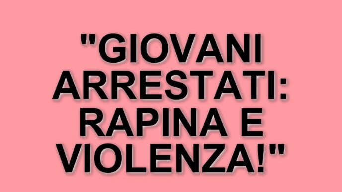 Afragola: arrestati due giovani per rapina e violenza sessuale su coppia