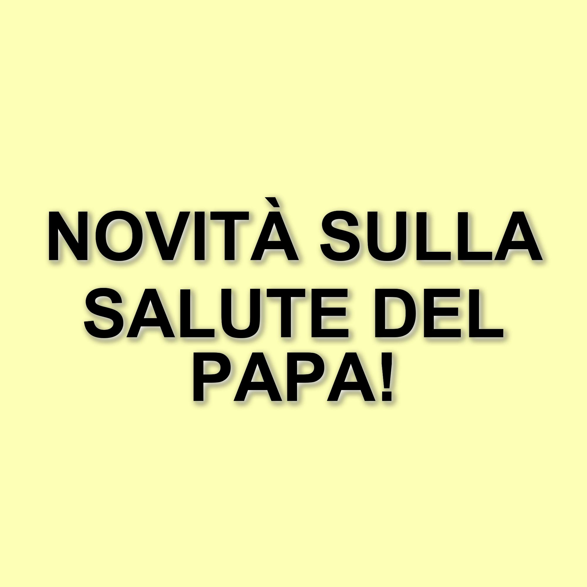 Aggiornamenti sulla salute di Papa Francesco: attesa per il bollettino medico di oggi