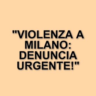Aggressione a Milano: due ragazzi picchiati da un gruppo di sei, scatta la denuncia