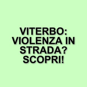 Aggressione brutale a Viterbo: un 17enne picchiato da tre uomini armati di spranghe e catene