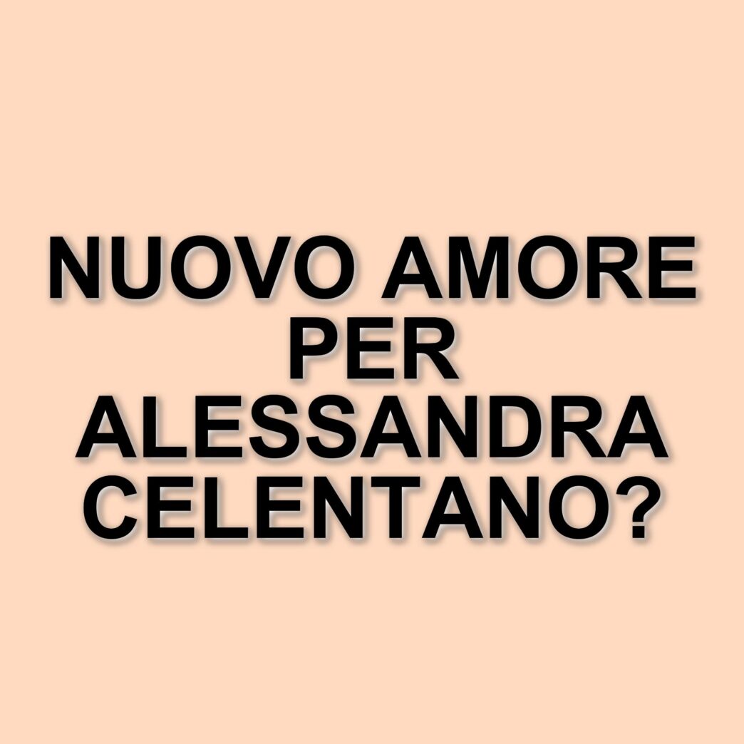 Alessandra Celentano: un nuovo amore e riflessioni sul passato a Verissimo