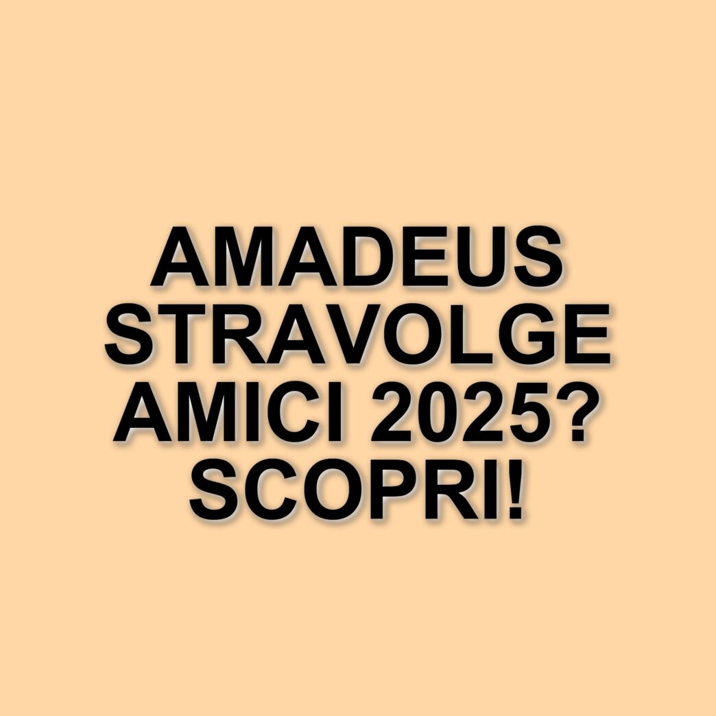 Amadeus al Serale di Amici 2025: un nuovo capitolo per il talent show di Canale 5