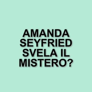 Amanda Seyfried svela i segreti di Ann Lee, il suo nuovo musical in arrivo