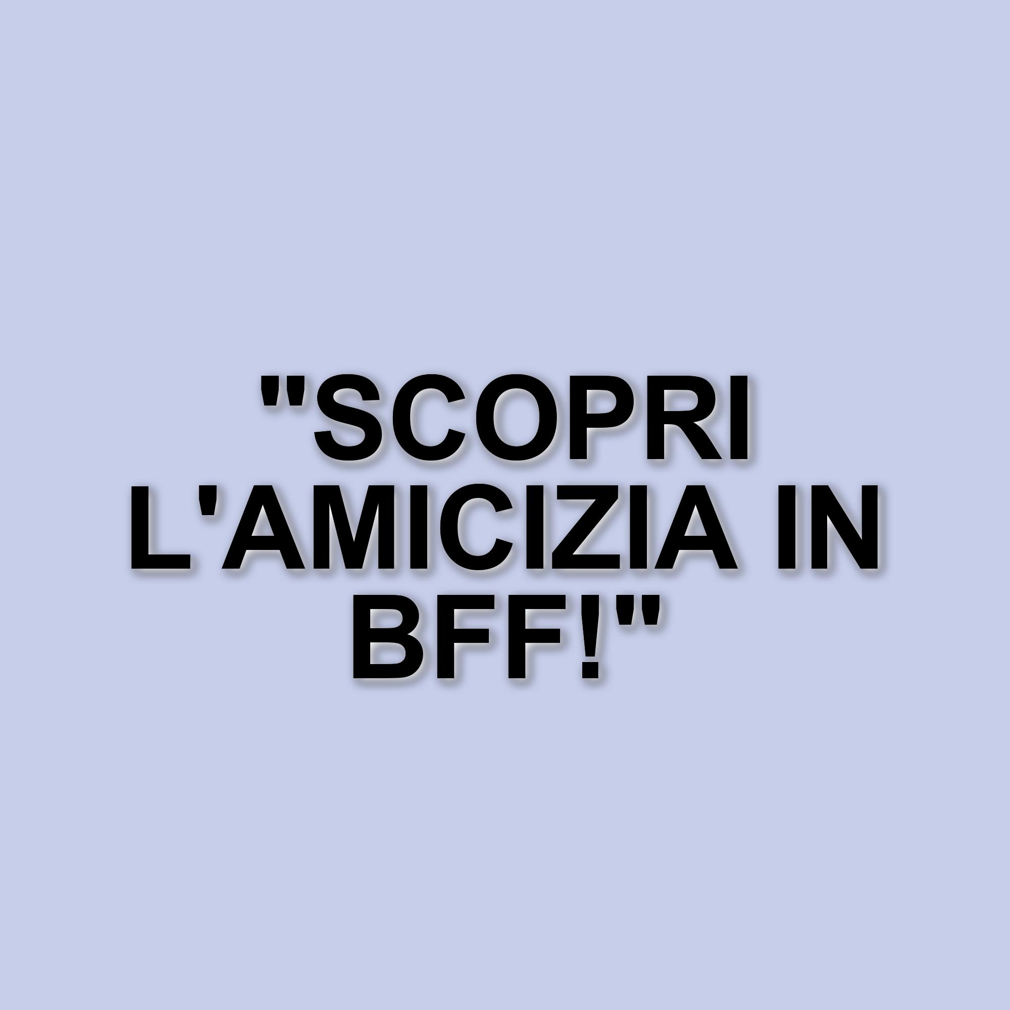Ambra Angiolini e Anna Ferzetti: la commedia che esplora l'amicizia e le relazioni in BFF
