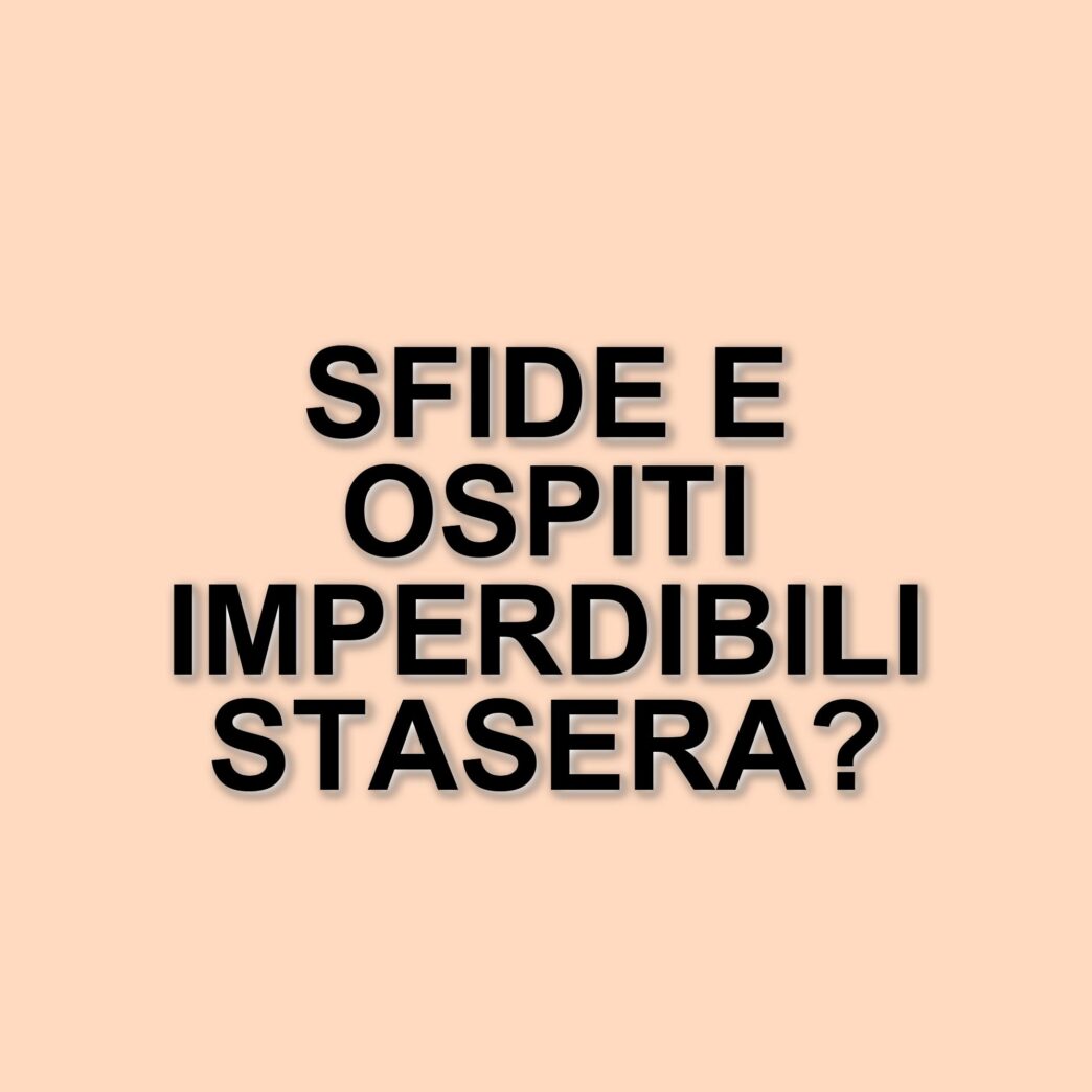 Amici 2025: Le sfide del serale e gli ospiti di prestigio