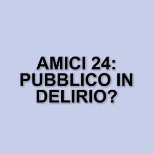 Amici 24: la prima puntata conquista il pubblico con oltre 4 milioni di telespettatori