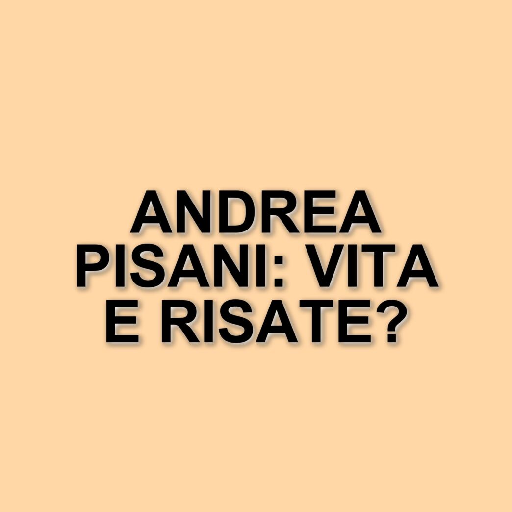Andrea Pisani: Il Nuovo Volto di LOL 5 e la Sua Vita Tra Commedia e Famiglia
