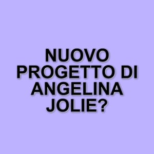 Angelina Jolie e il suo appartamento di New York: un rifugio per i figli e un nuovo progetto artistico