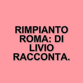 Angelo Di Livio: il rimpianto di non aver debuttato con la Roma e i ricordi di una carriera straordinaria