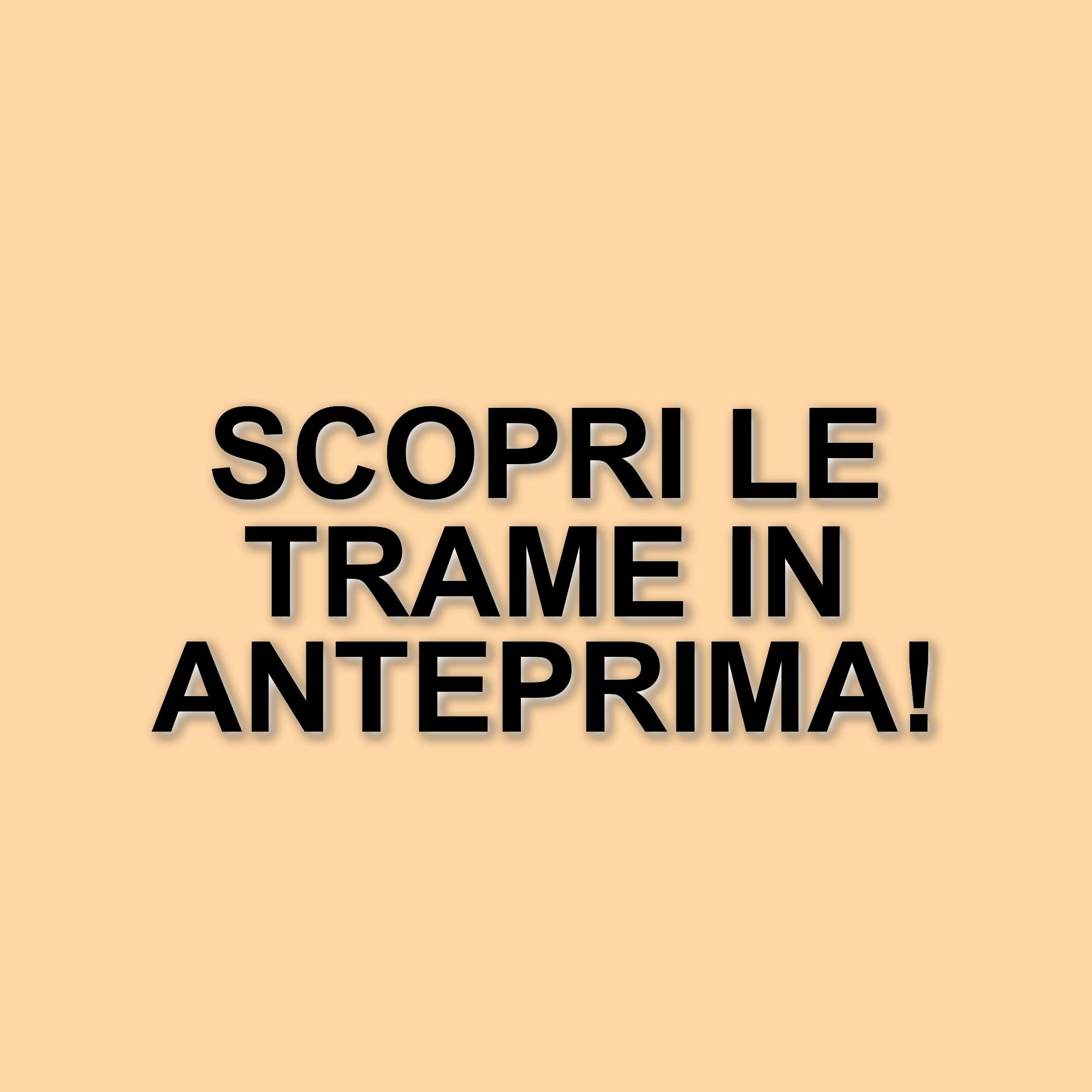 Anticipazioni TV: Le trame delle soap di Canale 5 e Rete 4 per il 17 marzo 2025