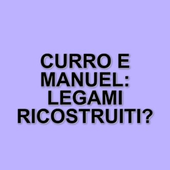 Anticipazioni de La Promessa: Curro e Manuel cercano di ricostruire i legami familiari