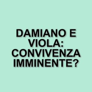 Anticipazioni di Un posto al sole: Damiano e Viola, un passo decisivo verso la convivenza