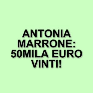 Antonia Marrone trionfa ad Affari Tuoi: da Casoria a 50mila euro, la sua avventura televisiva