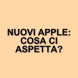 Apple si prepara a lanciare oltre 15 nuovi dispositivi entro la fine del 2025