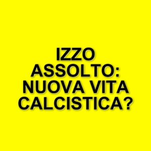 Armando Izzo assolto: un incubo di dieci anni si chiude con la sentenza della Corte d’Appello