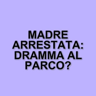 Arrestata madre che costringeva la figlia di 9 anni a vendere droga al parco giochi di Cerese