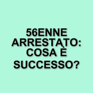 Arrestato 56enne per tentata aggressione sessuale a Napoli: la vittima è una 15enne