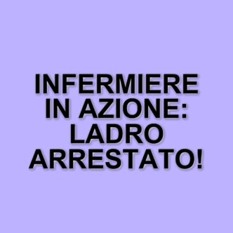 Arrestato un ladro all'ospedale Sacco di Milano: l'infermiere interviene in terapia intensiva