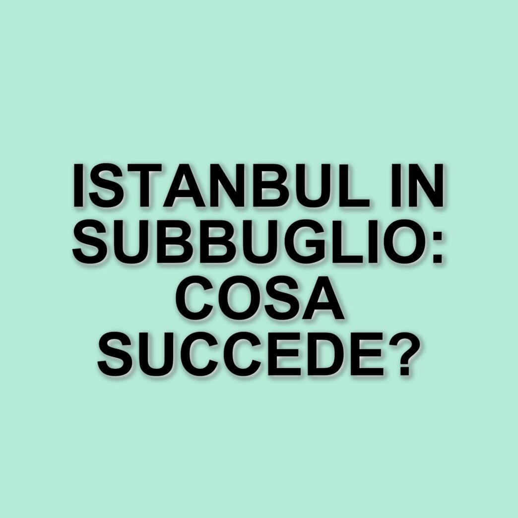 Arresto del sindaco di Istanbul: tensioni e proteste in città