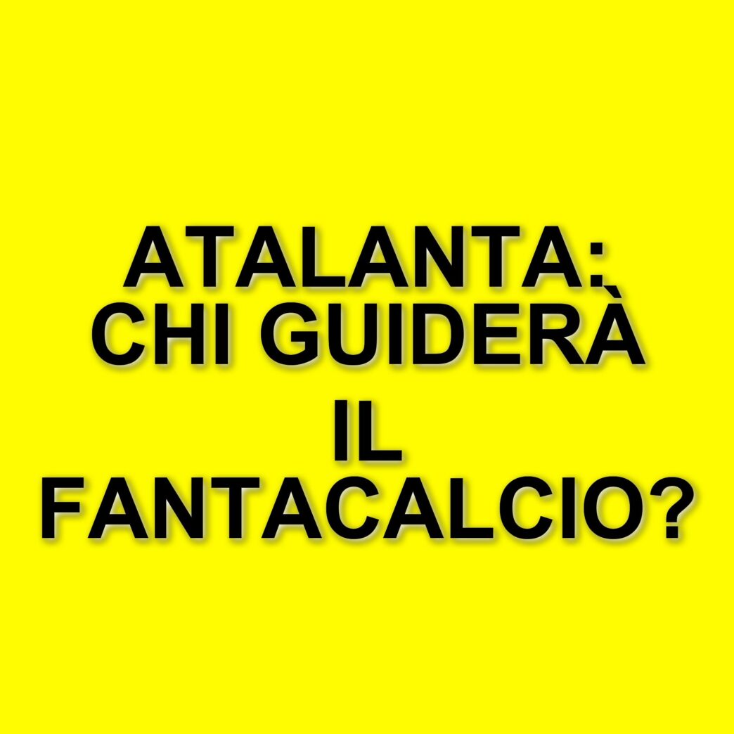 Atalanta in cima: i migliori attaccanti al fantacalcio nella stagione 2025