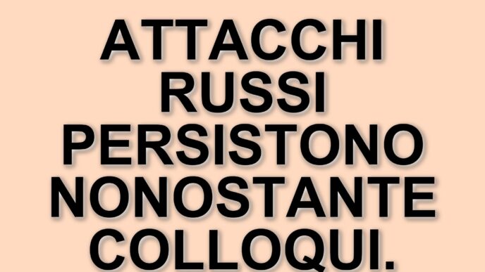 Attacchi russi in Ucraina continuano nonostante i colloqui tra Trump e Putin