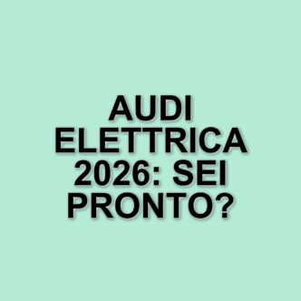 Audi accelera verso un futuro elettrico: nuova vettura entry level in arrivo nel 2026