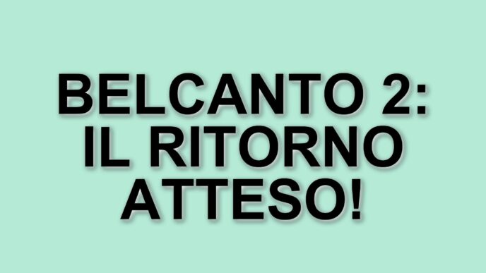 Belcanto 2: possibilità di un secondo capitolo dopo il successo della prima stagione
