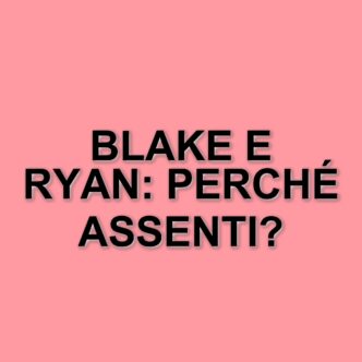 Blake Lively e Ryan Reynolds assenti al Met Gala 2025: ecco cosa sappiamo