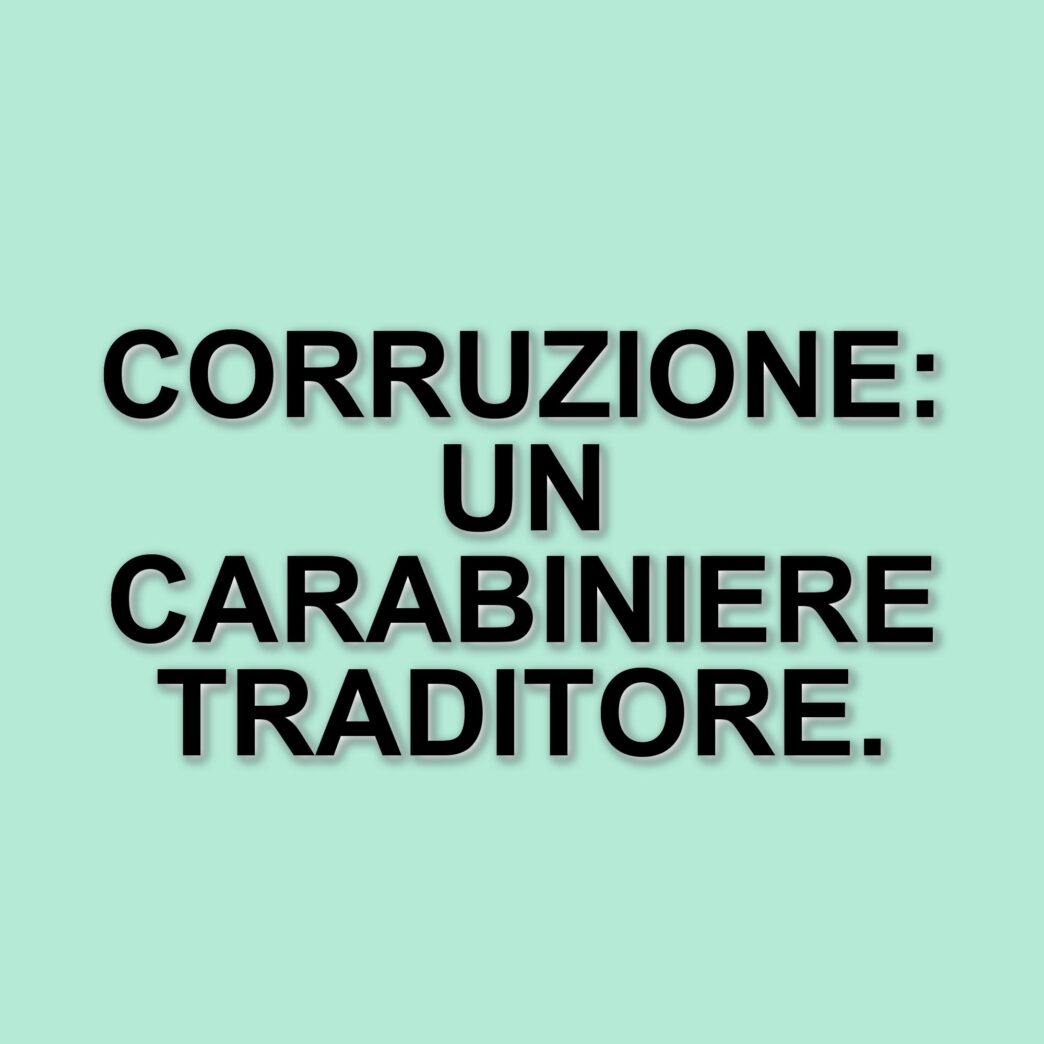 Carabiniere arrestato per corruzione: rivelava segreti d'ufficio al clan di Arzano