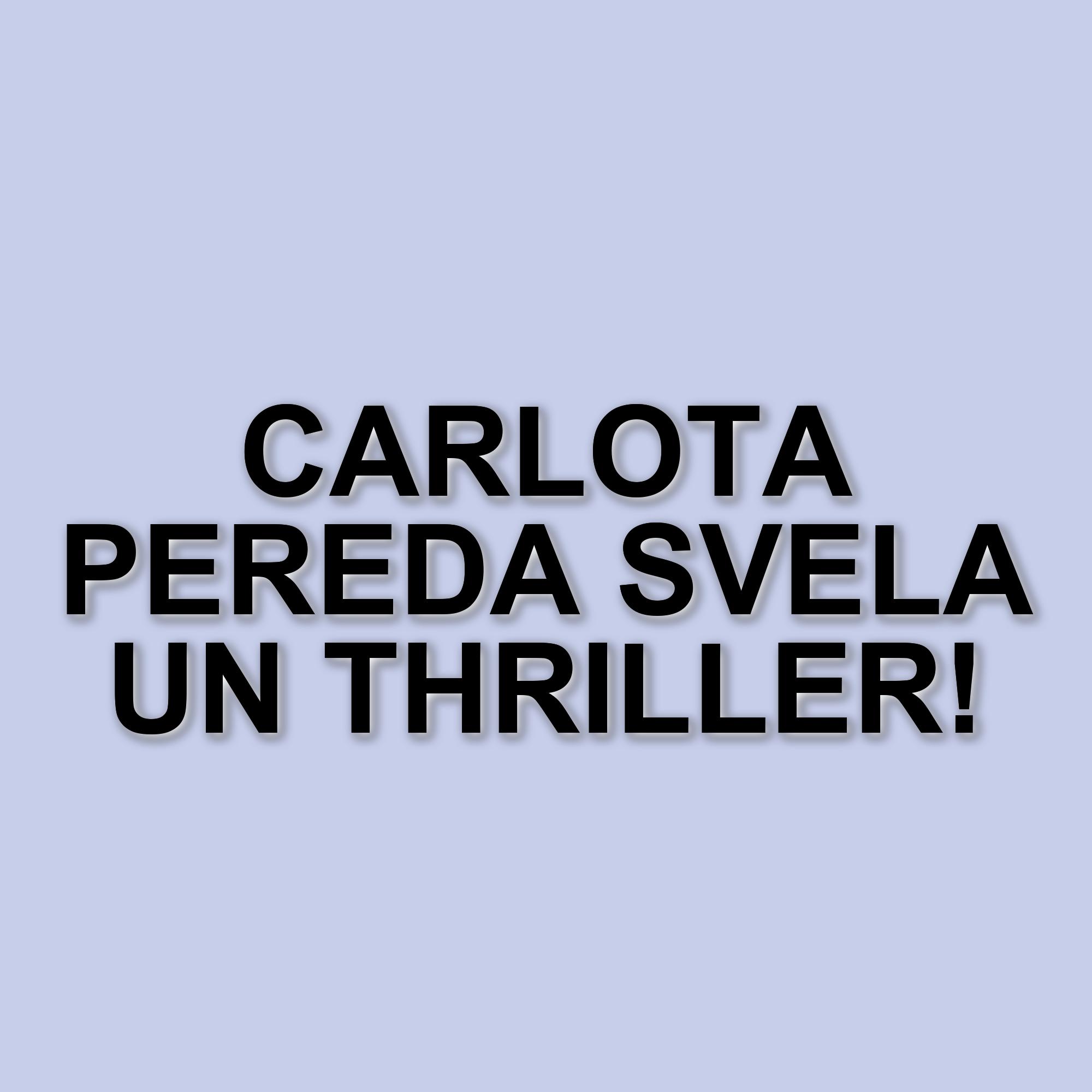 Carlota Pereda: il suo debutto in inglese con il thriller The Edge of Normal