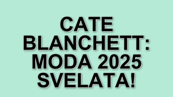 Cate Blanchett: La regina del tappeto rosso e le tendenze di moda nel 2025
