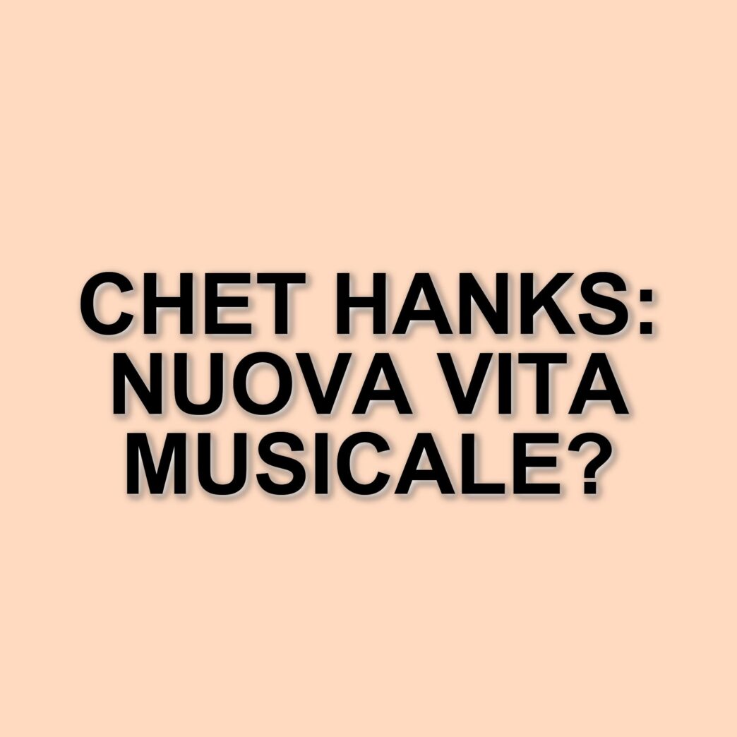 Chet Hanks omaggia il padre Tom Hanks in un video musicale ispirato a Forrest Gump