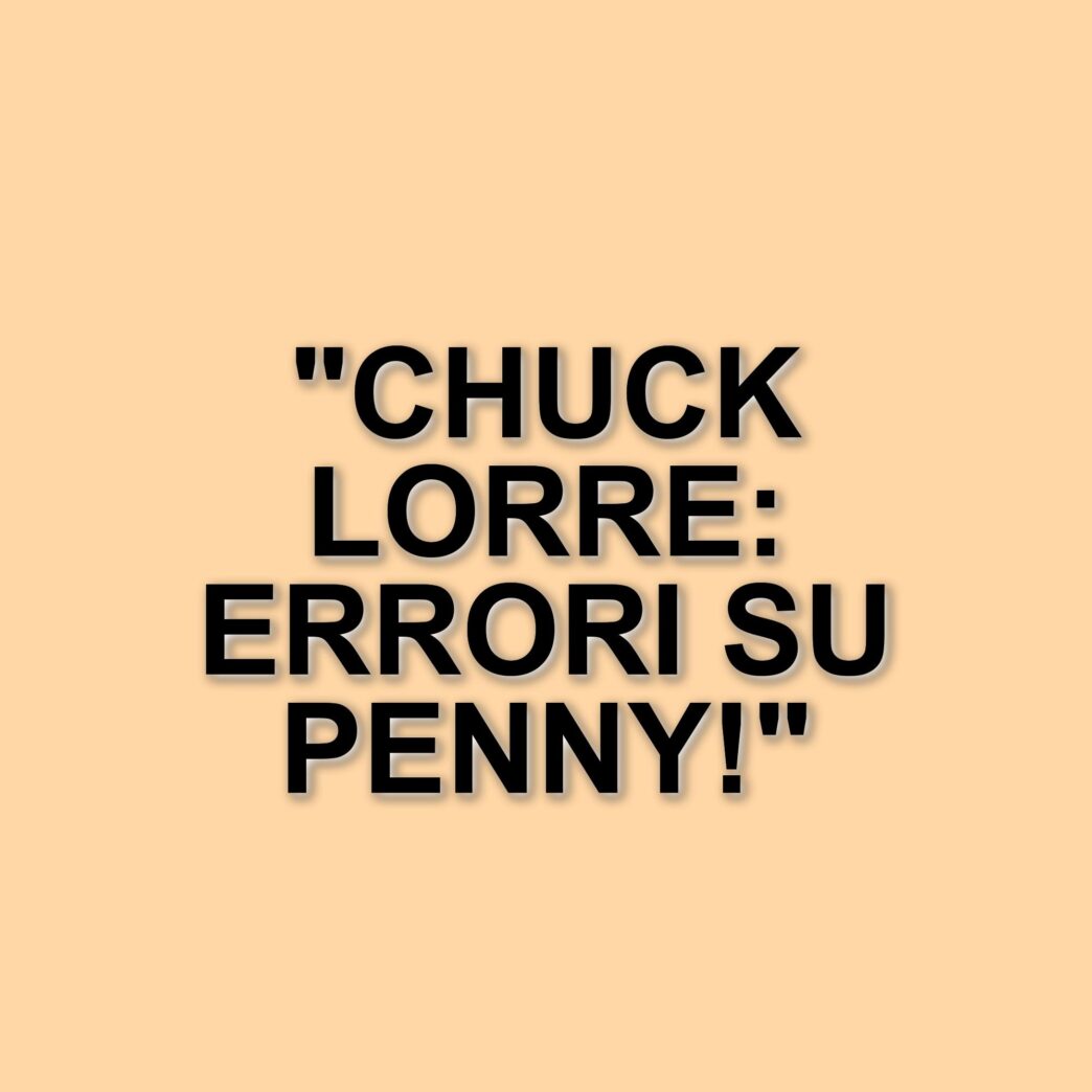 Chuck Lorre ammette gli errori iniziali su Penny in The Big Bang Theory