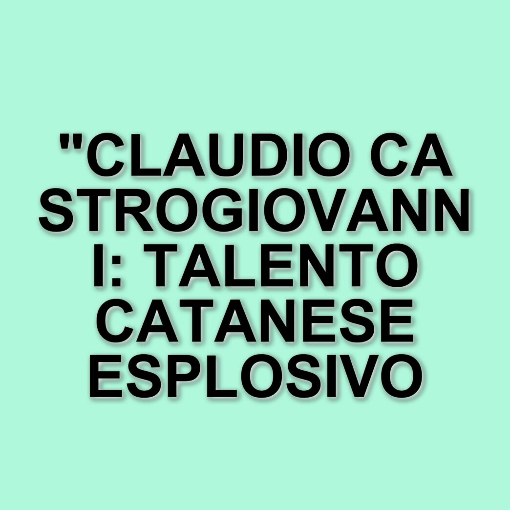 Claudio Castrogiovanni: l'attore catanese che ha debuttato in Jesus Christ Superstar