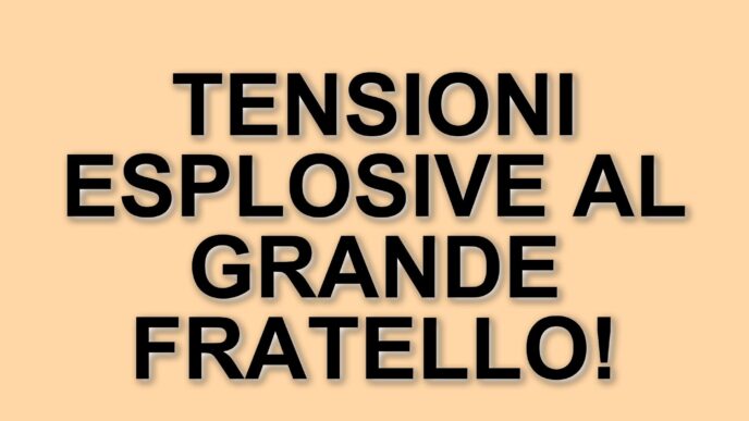 Colpi di scena al Grande Fratello: eliminazioni e tensioni tra i concorrenti