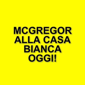 Conor McGregor in visita alla Casa Bianca per il giorno di San Patrizio