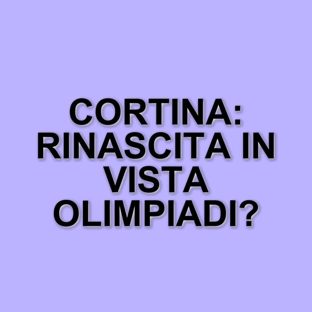 Cortina d'Ampezzo: La pista da bob e le Olimpiadi invernali del 2026