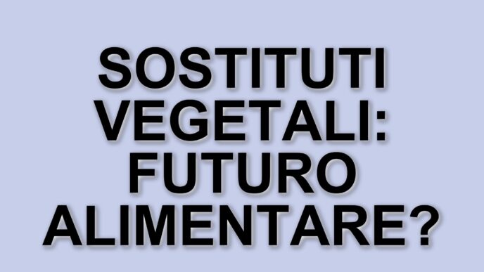 Crescita Del Mercato Dei Sostituti Vegetali: Un'Analisi Dei Nuovi Prodotti Alimentari