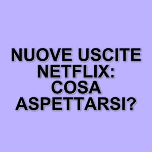 Le nuove uscite Netflix della settimana: dal thriller al true crime, ecco cosa vedere dal 24 al 30 marzo 2025