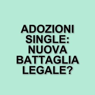 Dalila Di Lazzaro: La battaglia per le adozioni internazionali dei single dopo la sentenza della Corte Costituzionale