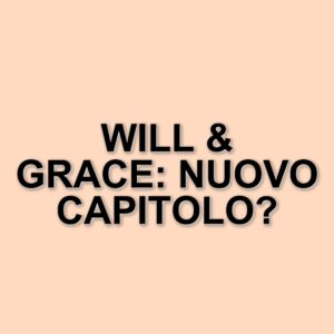 Debra Messing propone un revival di Will & Grace: l'idea per un futuro a Boca Raton