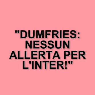 Denzel Dumfries: un indolenzimento non preoccupa l'Inter dopo la sfida contro l'Atalanta