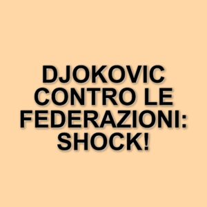 Djokovic avvia una causa legale contro le Federazioni di tennis, coinvolgendo Sinner