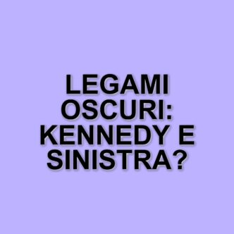 Documenti desecretati rivelano legami tra l'omicidio Kennedy e la sinistra italiana