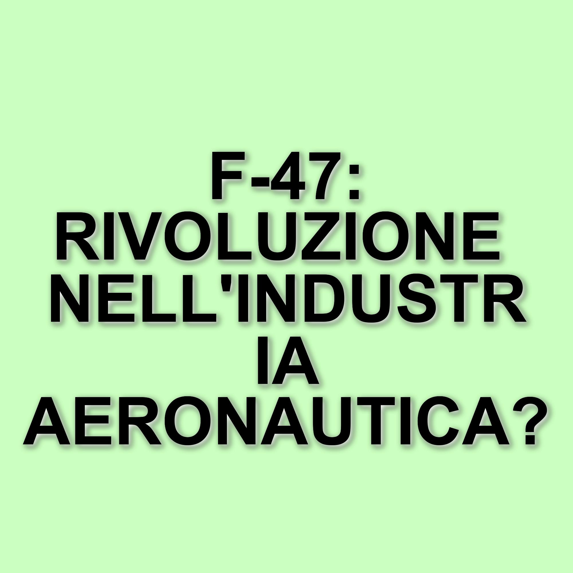 Donald Trump annuncia il caccia F-47: un passo avanti per l'industria aeronautica americana