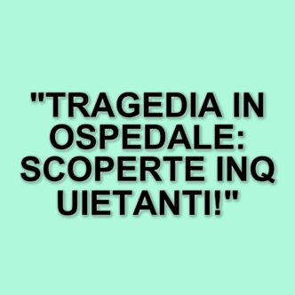 Donna di 68 anni muore in ospedale: autopsia disposta dopo la scoperta di lividi sul corpo