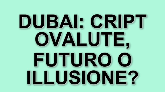 Dubai: La nuova frontiera delle criptovalute e il futuro della finanza digitale